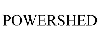POWERSHED