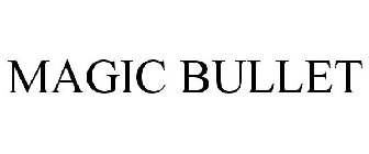 MAGIC BULLET