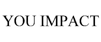 YOU IMPACT
