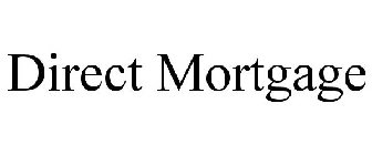 DIRECT MORTGAGE