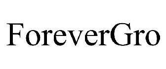 FOREVERGRO