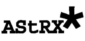 ASTRX*