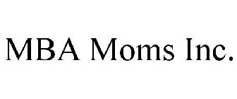 MBA MOMS INC.