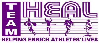 TEAM HEAL HELPING ENRICH ATHLETES' LIVES