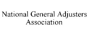 NATIONAL GENERAL ADJUSTERS ASSOCIATION