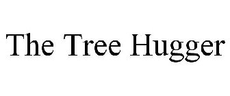 THE TREE HUGGER