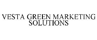 VESTA GREEN MARKETING SOLUTIONS