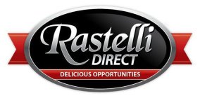 RASTELLI DIRECT DELICIOUS OPPORTUNITIES