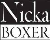 NICKA BOXER