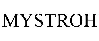 MYSTROH