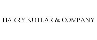 HARRY KOTLAR & COMPANY