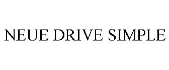 NEUE DRIVE SIMPLE