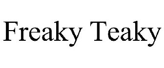 FREAKY TEAKY