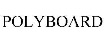 POLYBOARD