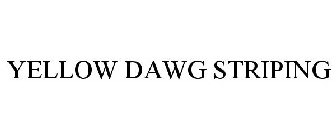 YELLOW DAWG STRIPING