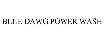 BLUE DAWG POWER WASH