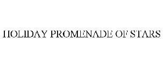 HOLIDAY PROMENADE OF STARS