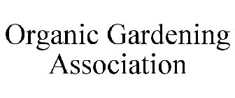ORGANIC GARDENING ASSOCIATION