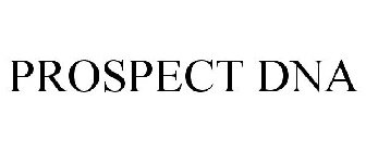 PROSPECT DNA