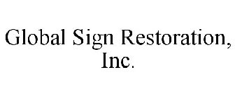 GLOBAL SIGN RESTORATION, INC.