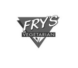 FRY'S VEGETARIAN