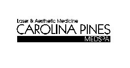 CAROLINA PINES MEDSPA LASER & AESTHETICMEDICINE