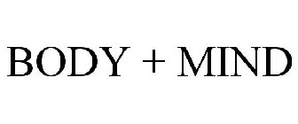 BODY + MIND