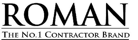 ROMAN THE NO.1 CONTRACTOR BRAND