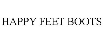 HAPPY FEET BOOTS