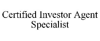 CERTIFIED INVESTOR AGENT SPECIALIST