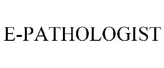 E-PATHOLOGIST