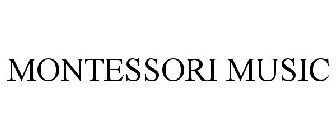 MONTESSORI MUSIC