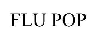 FLU POP