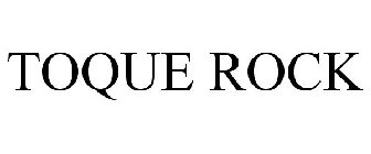 TOQUE ROCK