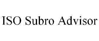 ISO SUBRO ADVISOR