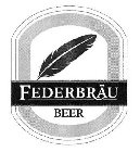 FEDERBRÄU BEER