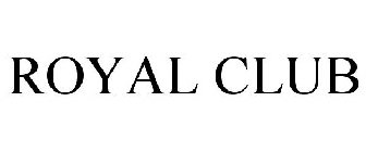 ROYAL CLUB