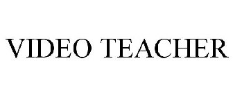 VIDEO TEACHER