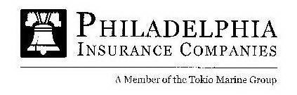 PHILADELPHIA INSURANCE COMPANIES A MEMBER OF THE TOKIO MARINE GROUP