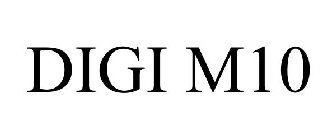 DIGI M10