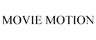 MOVIE MOTION