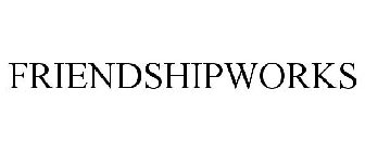 FRIENDSHIPWORKS