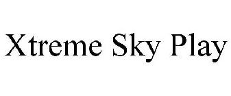 XTREME SKY PLAY