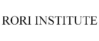 RORI INSTITUTE