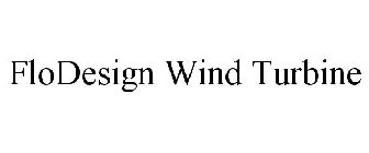 FLODESIGN WIND TURBINE