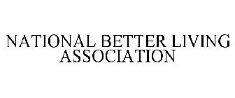 NATIONAL BETTER LIVING ASSOCIATION