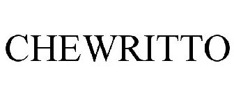 CHEWRITTO