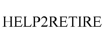 HELP2RETIRE
