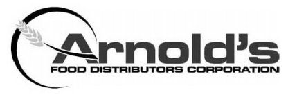 ARNOLD'S FOOD DISTRIBUTORS CORPORATION