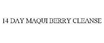 14 DAY MAQUI BERRY CLEANSE